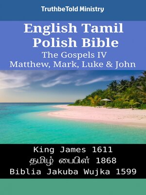 cover image of English Tamil Polish Bible--The Gospels IV--Matthew, Mark, Luke & John
